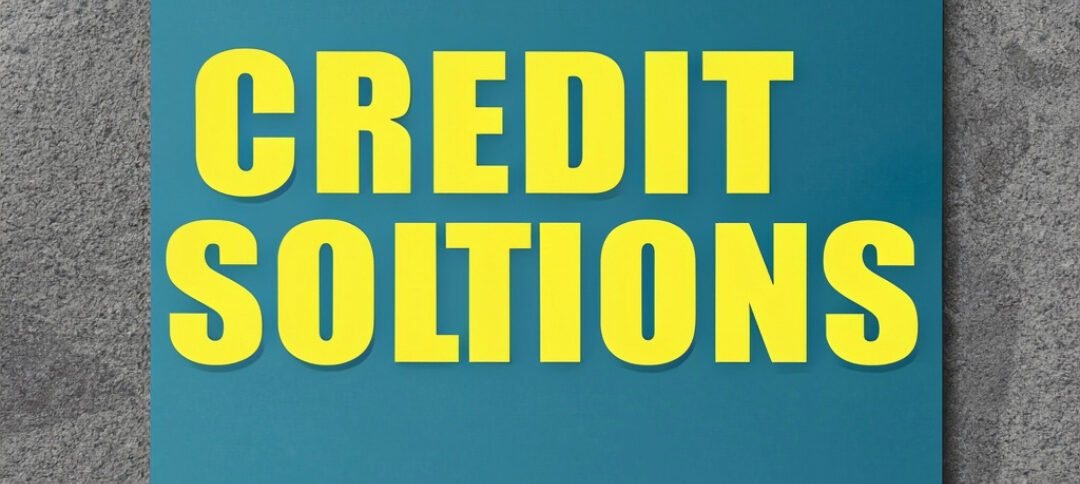 Credit Solutions 101: Discover How to Improve Your Credit Score and Get Approved for Loans